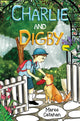 Book cover of: Charlie and Digby
