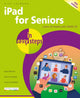 Book cover of: iPad for Seniors in easy steps