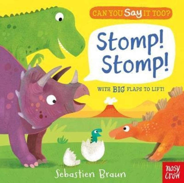 Book cover of: Can You Say It Too? Stomp! Stomp!. By: Sebastien Braun