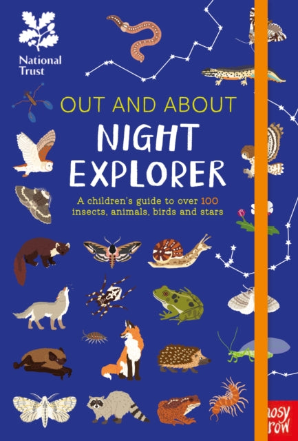 National Trust: Out and About Night Explorer, A children’s guide to over 100 insects, animals, birds and stars 9781788004404 CRAMB, SARA LYNN
