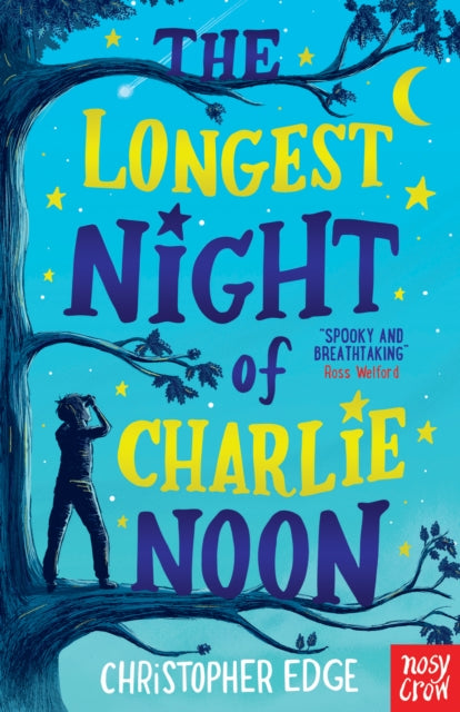 Longest Night of Charlie Noon 9781788004947 Christopher Edge