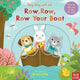 Book cover of: Sing Along With Me! Row, Row, Row Your Boat