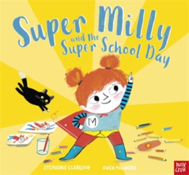 Super Milly and the Super School Day 9781788007696 Stephanie Clarkson