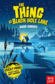 Book cover of: Sticky Pines: The Thing At Black Hole Lake. By: Dashe Roberts