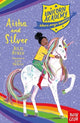 Book cover of: Unicorn Academy: Aisha and Silver. By: Julie Sykes