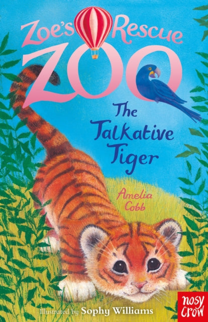 Zoe's Rescue Zoo: The Talkative Tiger 9781788009355 Amelia Cobb