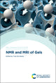 Book cover of: NMR and MRI of Gels. By: Yves De Deene