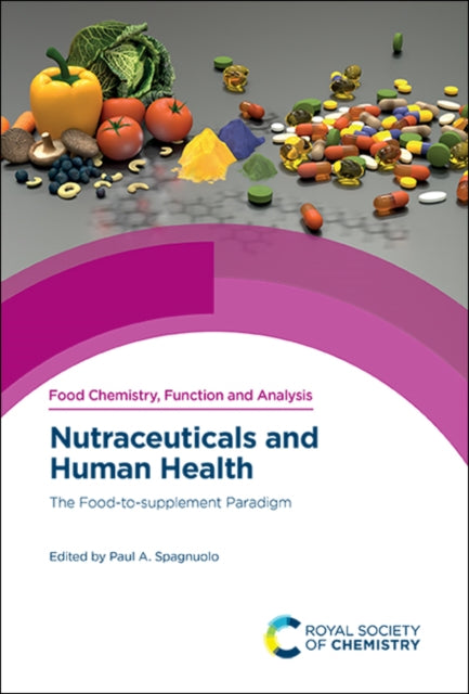 Book cover of: Nutraceuticals and Human Health. By: Paul A. Spagnuolo