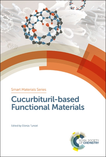 Book cover of: Cucurbituril-based Functional Materials. By: Dönüs Tuncel