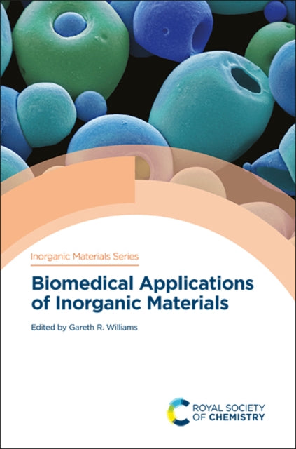 Book cover of: Biomedical Applications of Inorganic Materials. By: Gareth R. Williams