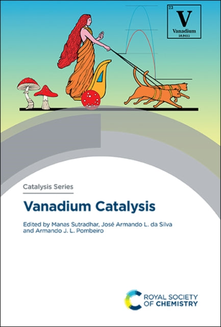 Book cover of: Vanadium Catalysis. By: Armando J. L. Pombeiro