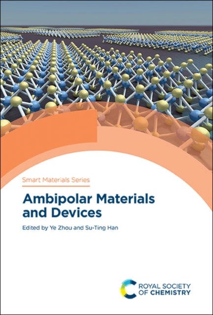 Book cover of: Ambipolar Materials and Devices. By: Tania Roy