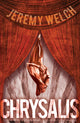Book cover of: Chrysalis. By: Jeremy Welch