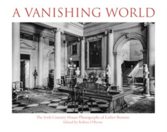 Book cover of: Vanishing World. By: Robert O'Byrne