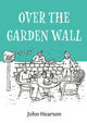 Book cover of: Over the Garden Wall
