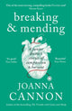 Book cover of: Breaking & Mending. By: Joanna Cannon