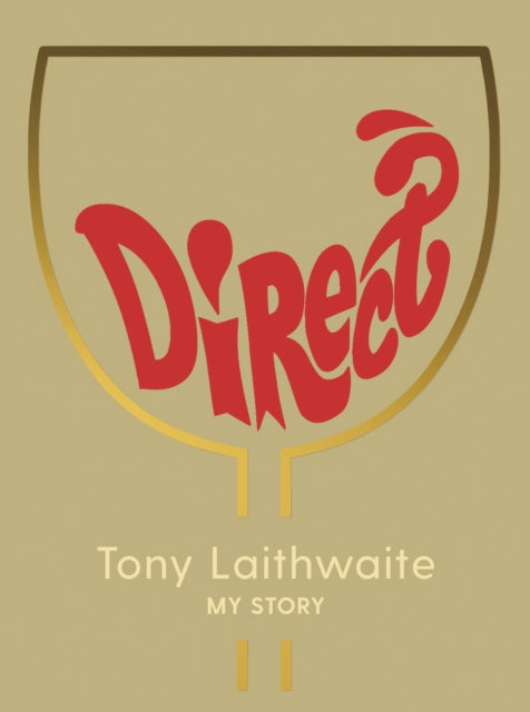 Book cover of: Direct. By: Tony Laithwaite