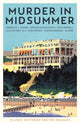 Murder in Midsummer, Classic Mysteries for the Holidays 9781788161534 Cecily Gayford