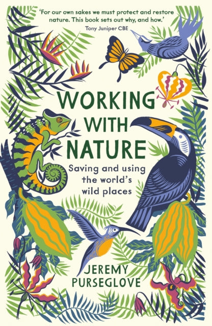 Book cover of: Working with Nature. By: Jeremy Purseglove