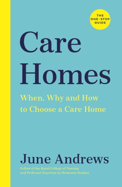 Book cover of: Care Homes. By: June Andrews