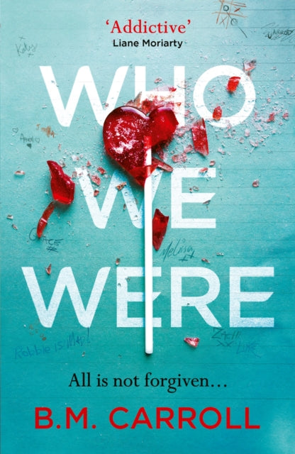 Book cover of: Who We Were. By: B. M. Carroll