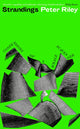 Book cover of: Strandings. By: Peter Riley