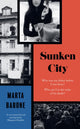 Book cover of: Sunken City. By: Marta Barone
