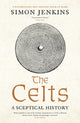 Celts, A Sceptical History 9781788168816 Simon Jenkins