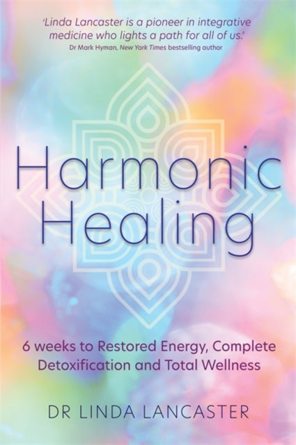 Book cover of: Harmonic Healing. By: Linda Lancaster