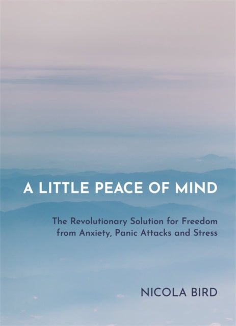 Book cover of: Little Peace of Mind. By: Nicola Bird