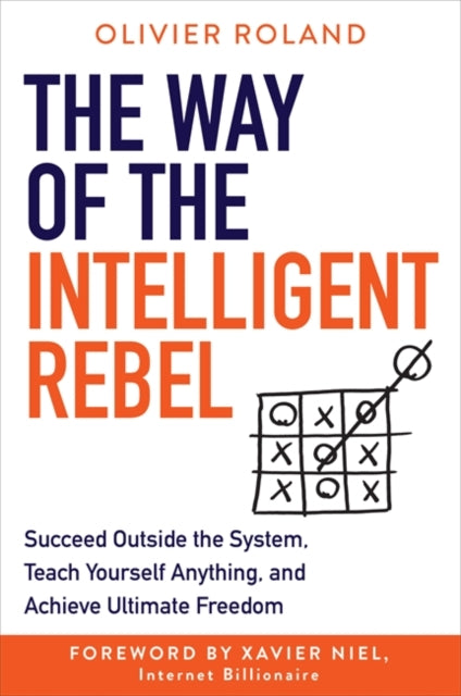 Book cover of: Way of the Intelligent Rebel. By: Olivier Roland