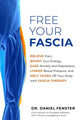 Book cover of: Free Your Fascia. By: Daniel Fenster
