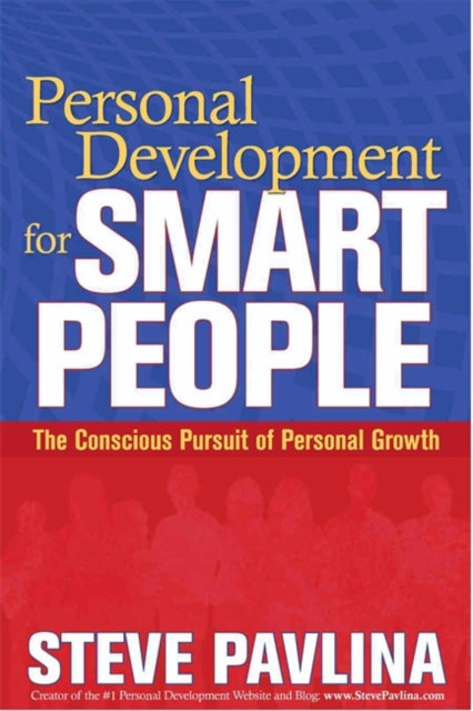 Book cover of: Personal Development for Smart People. By: Steve Pavlina