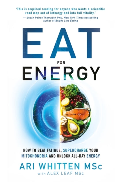 Book cover of: Eat for Energy. By: Ari Whitten