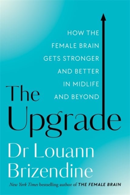Book cover of: Upgrade. By: Louann Brizendine