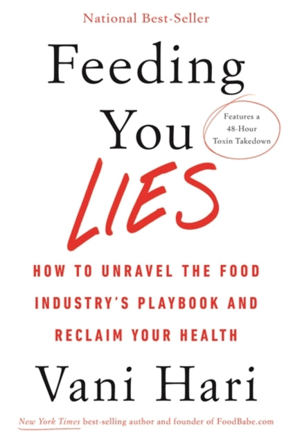 Book cover of: Feeding You Lies. By: Vani Hari