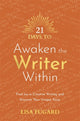 Book cover of: 21 Days to Awaken the Writer Within. By: Lisa Fugard