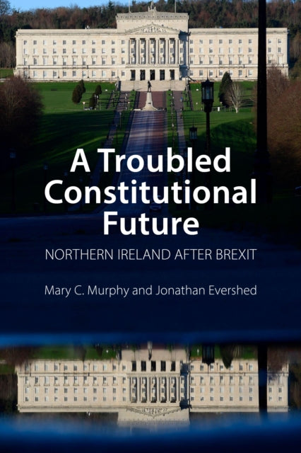 Book cover of: Troubled Constitutional Future. By: Evershed MURPHY