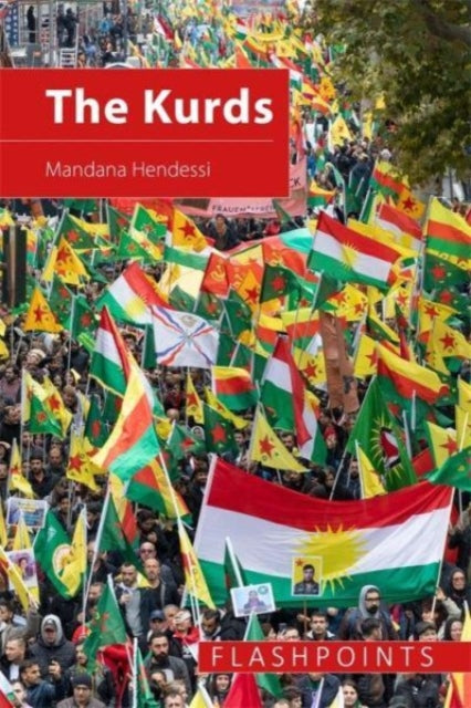 Book cover of: Kurds. By: Mandana Hendessi