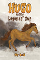 Book cover of: Hugo and the Legends’ Cup