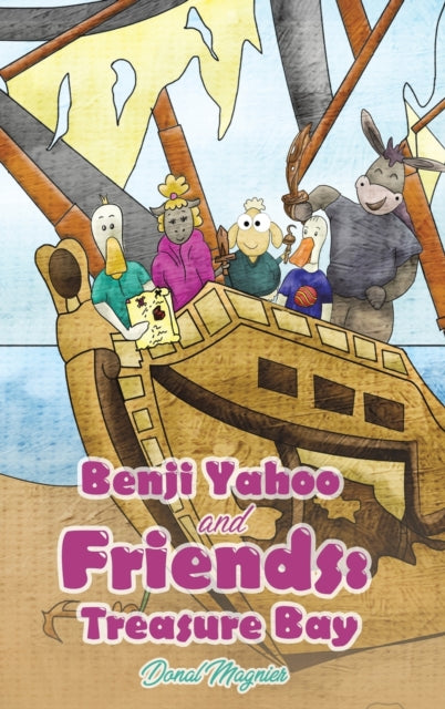 Book cover of: Benji Yahoo and Friends: Treasure Bay. By: Donal Magnier