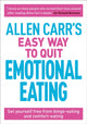 Book cover of: Allen Carr's Easy Way to Quit Emotional Eating
