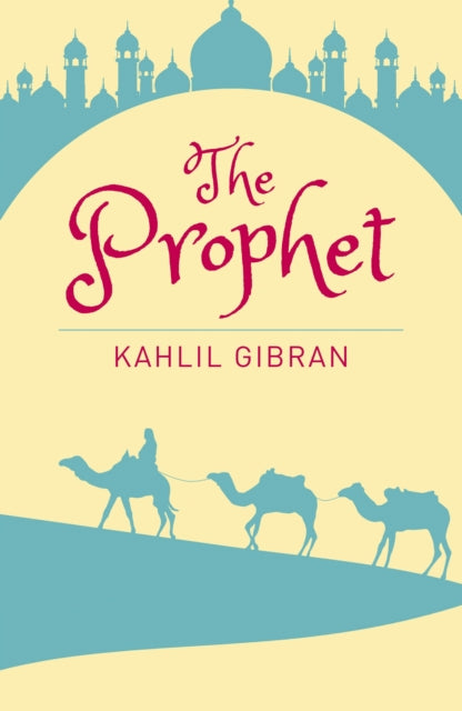 Book cover of: Prophet. By: Kahlil Gibran
