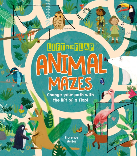 Book cover of: Lift-the-Flap: Animal Mazes. By: Florence Weiser