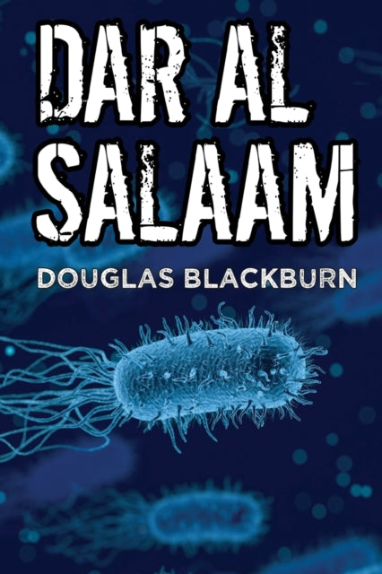 Book cover of: Dar Al Salaam. By: Douglas Blackburn