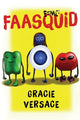 Book cover of: Faasquid. By: Gracie Versace