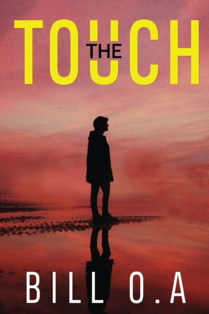 Book cover of: Touch. By: Bill O. A