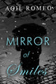 Book cover of: Mirror of Smiles. By: Aqil Romeo