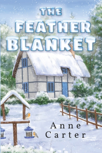 Book cover of: Feather Blanket. By: Anne Carter