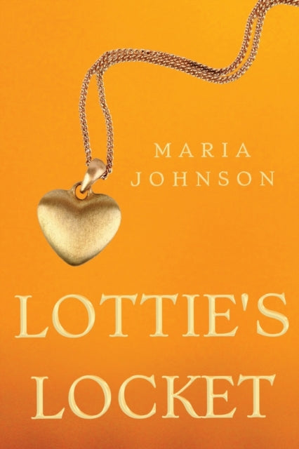 Book cover of: Lottie's Locket. By: Maria Johnson